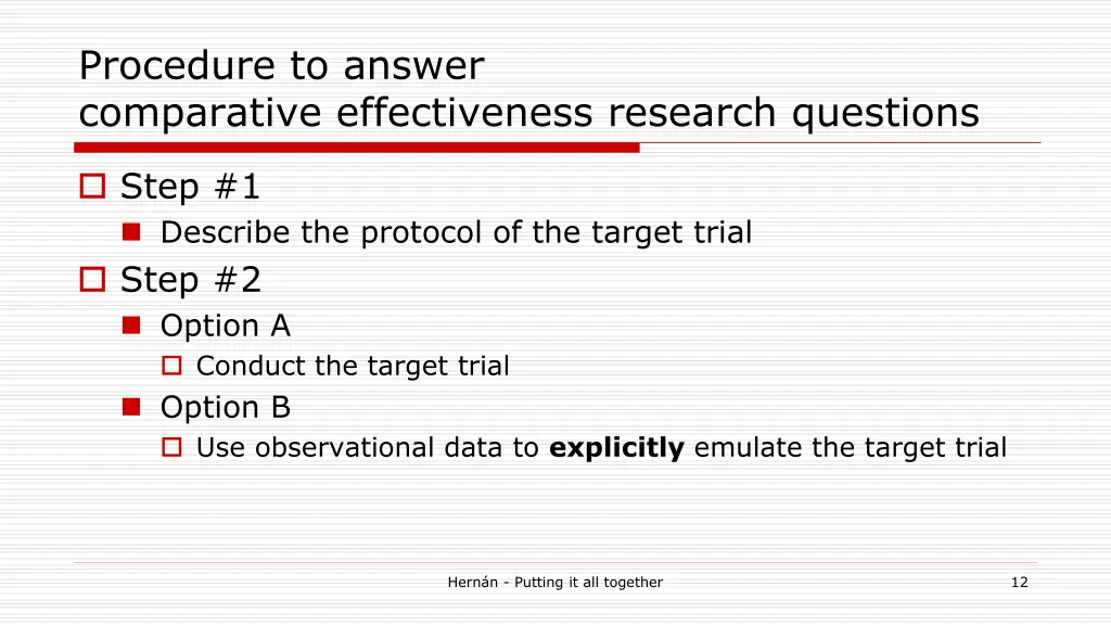 procedure to answer comparative effectiveness