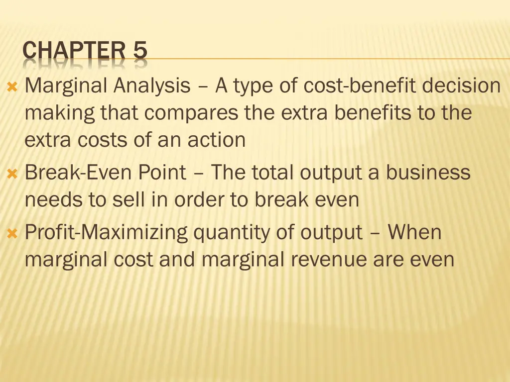 chapter 5 marginal analysis a type of cost