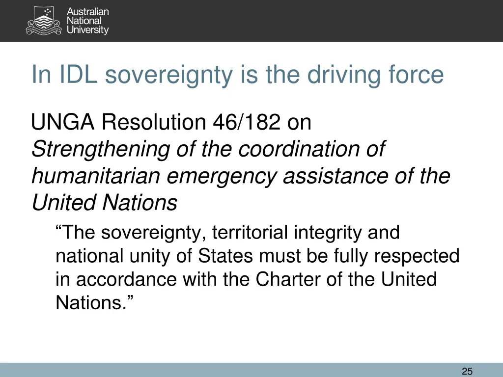 in idl sovereignty is the driving force