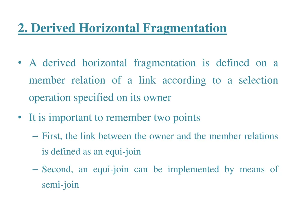 2 derived horizontal fragmentation