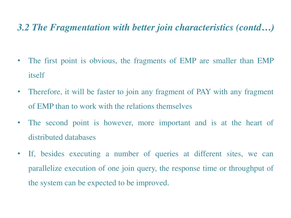 3 2 the fragmentation with better join 1