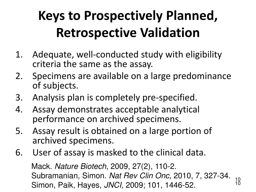 keys to prospectively planned retrospective