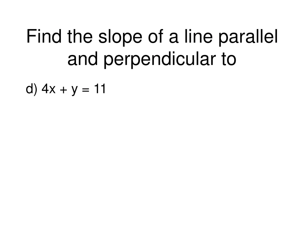 find the slope of a line parallel