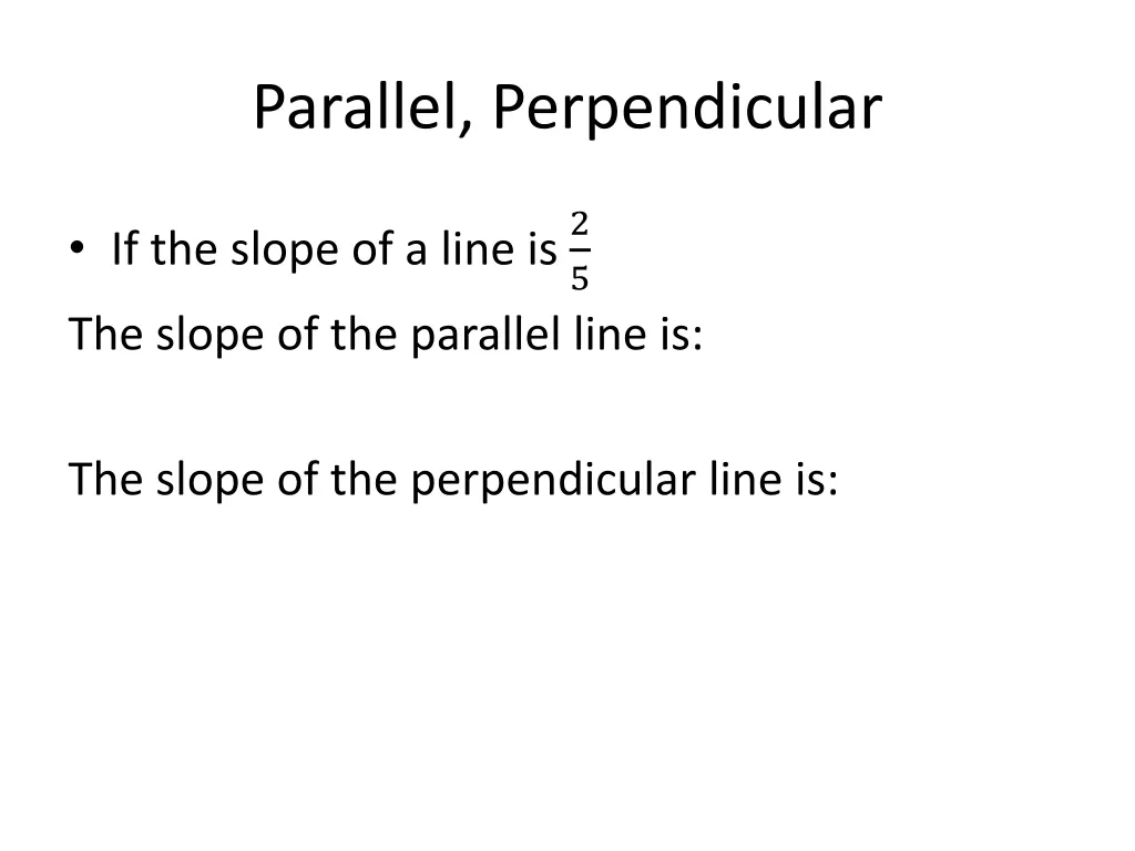parallel perpendicular