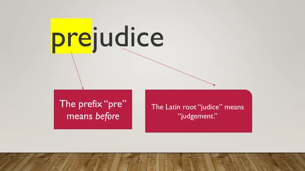 prejudice