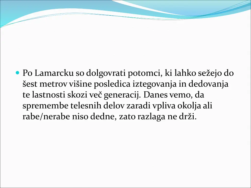 po lamarcku so dolgovrati potomci ki lahko