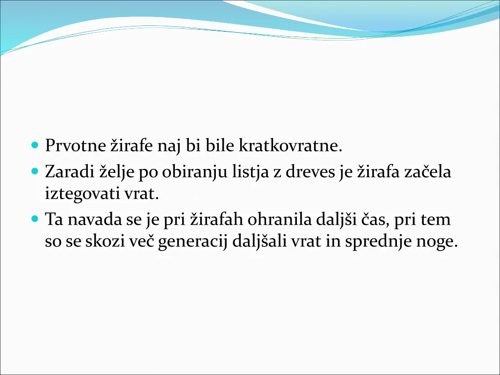 prvotne irafe naj bi bile kratkovratne zaradi