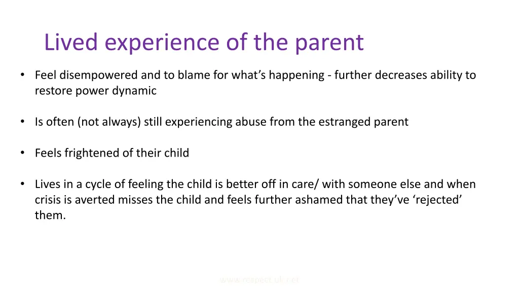 lived experience of the parent 1