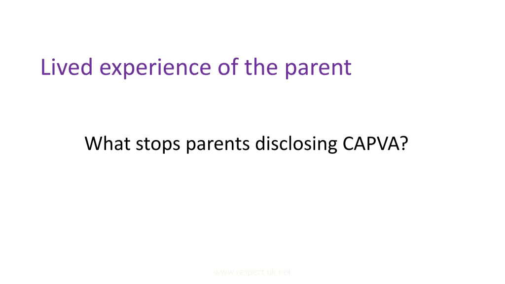 lived experience of the parent