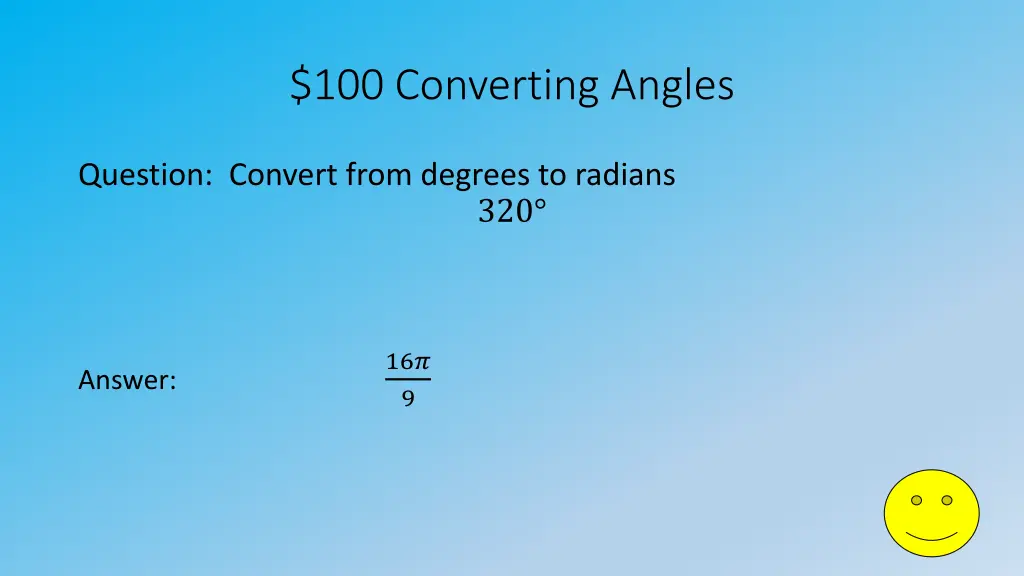 100 converting angles