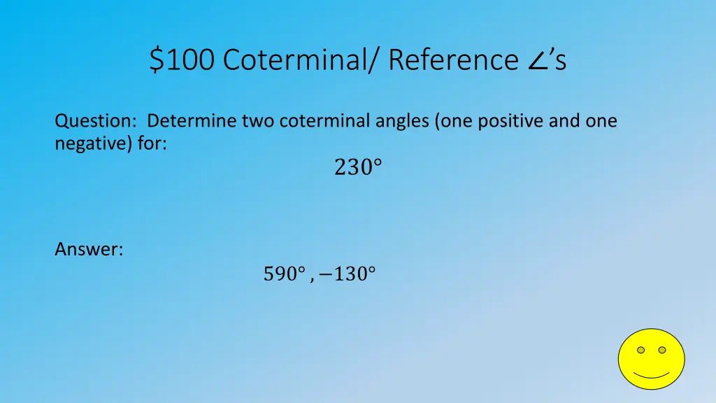 100 coterminal reference s
