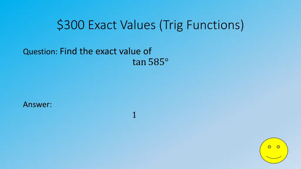 300 exact values trig functions