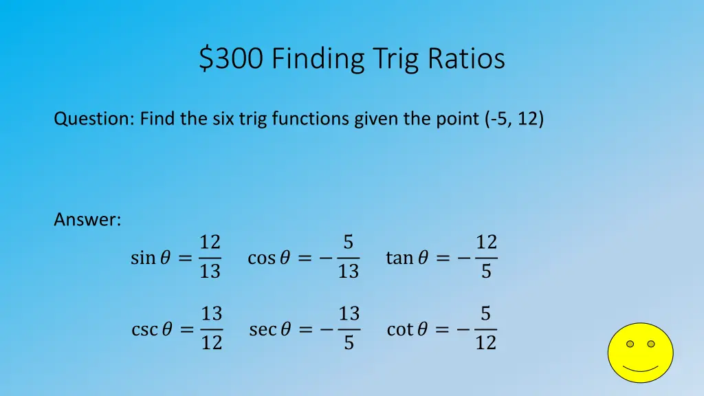 300 finding trig ratios