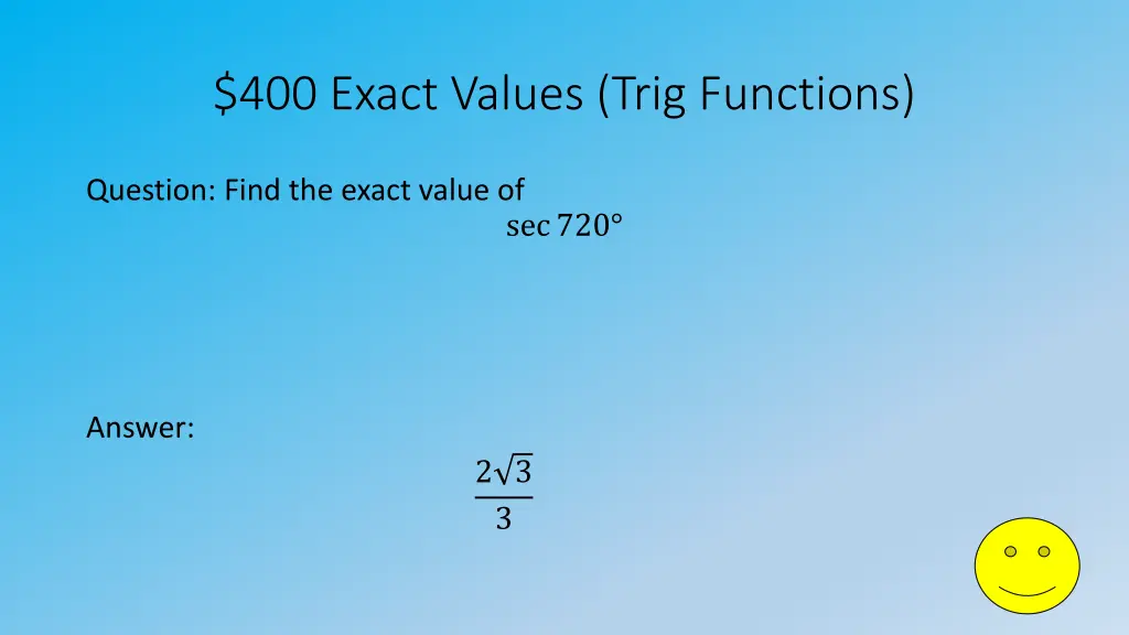 400 exact values trig functions