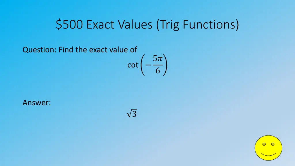 500 exact values trig functions