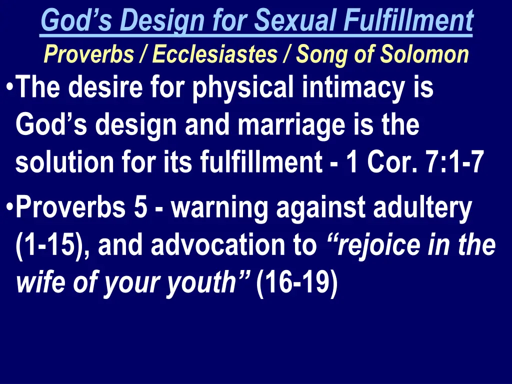 god s design for sexual fulfillment proverbs