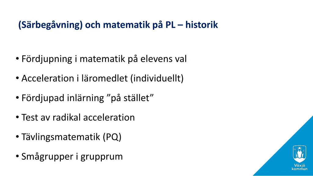 s rbeg vning och matematik p pl historik