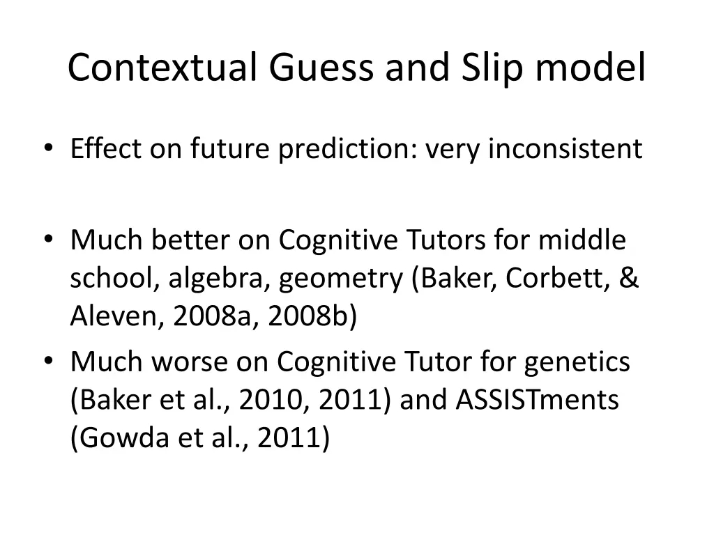 contextual guess and slip model 1