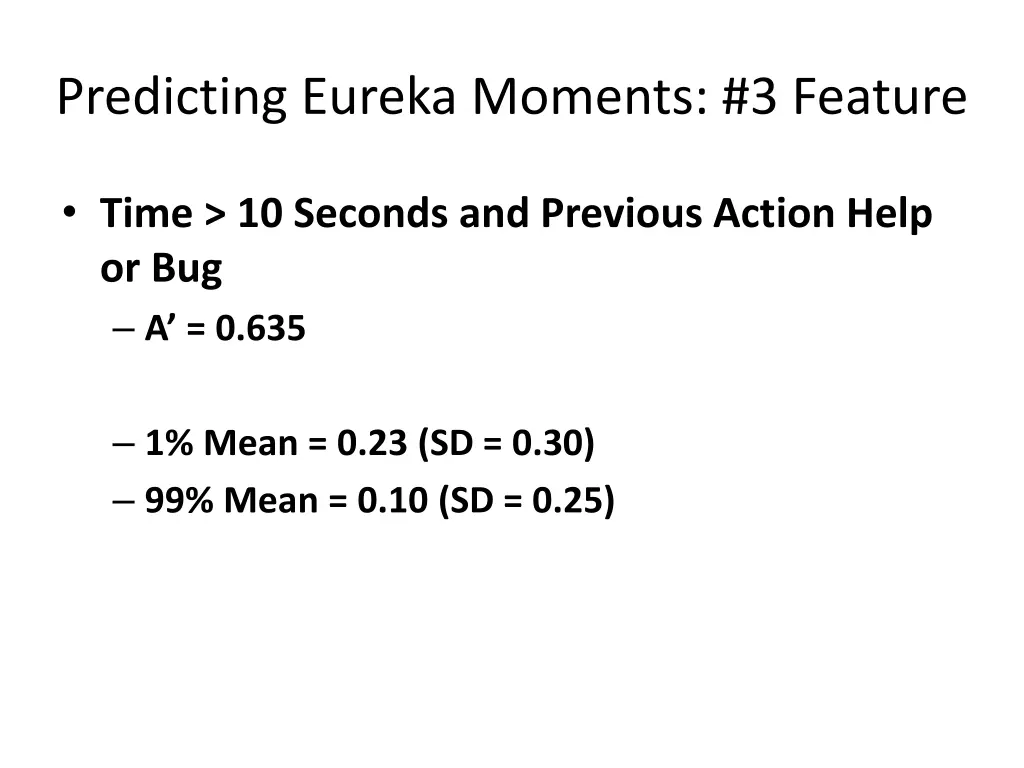 predicting eureka moments 3 feature