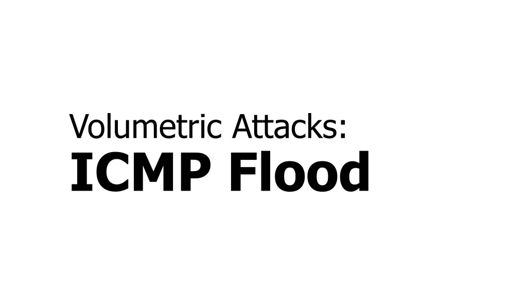 volumetric attacks icmp flood