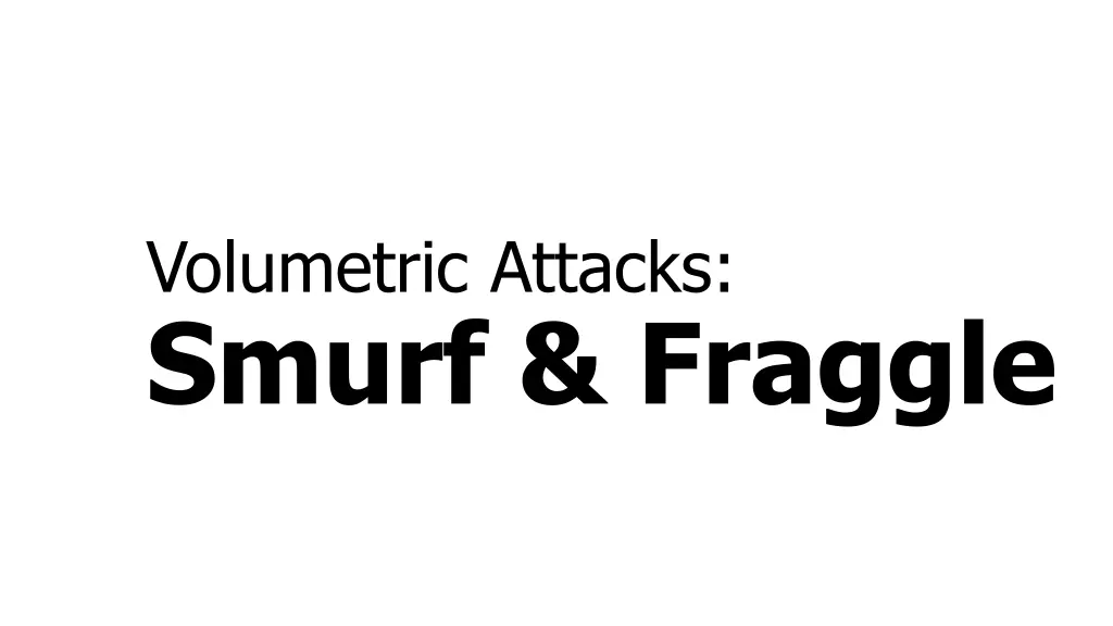 volumetric attacks smurf fraggle