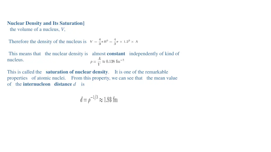 nuclear density and its saturation the volume