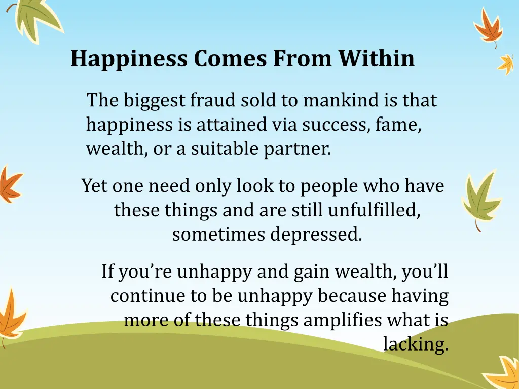 happiness comes from within