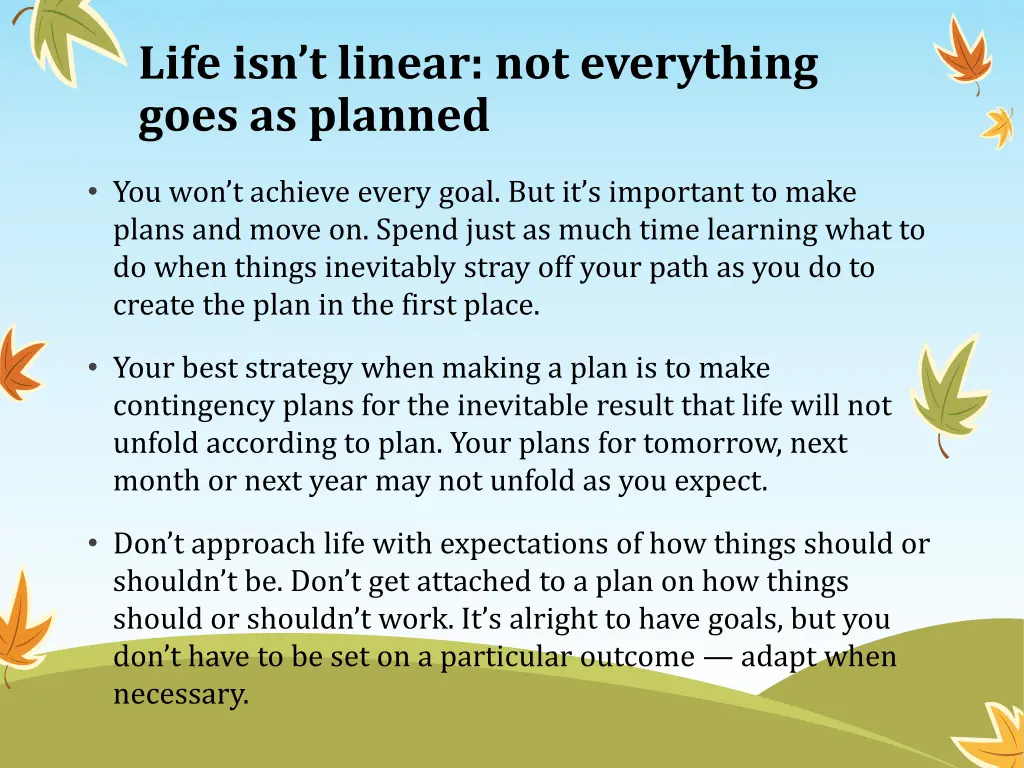 life isn t linear not everything goes as planned