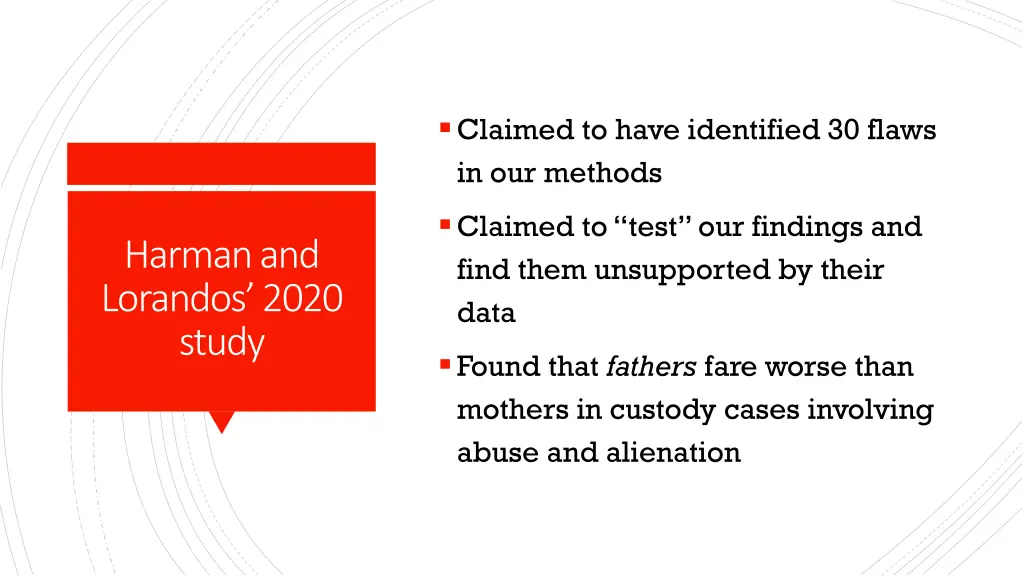 claimed to have identified 30 flaws in our methods
