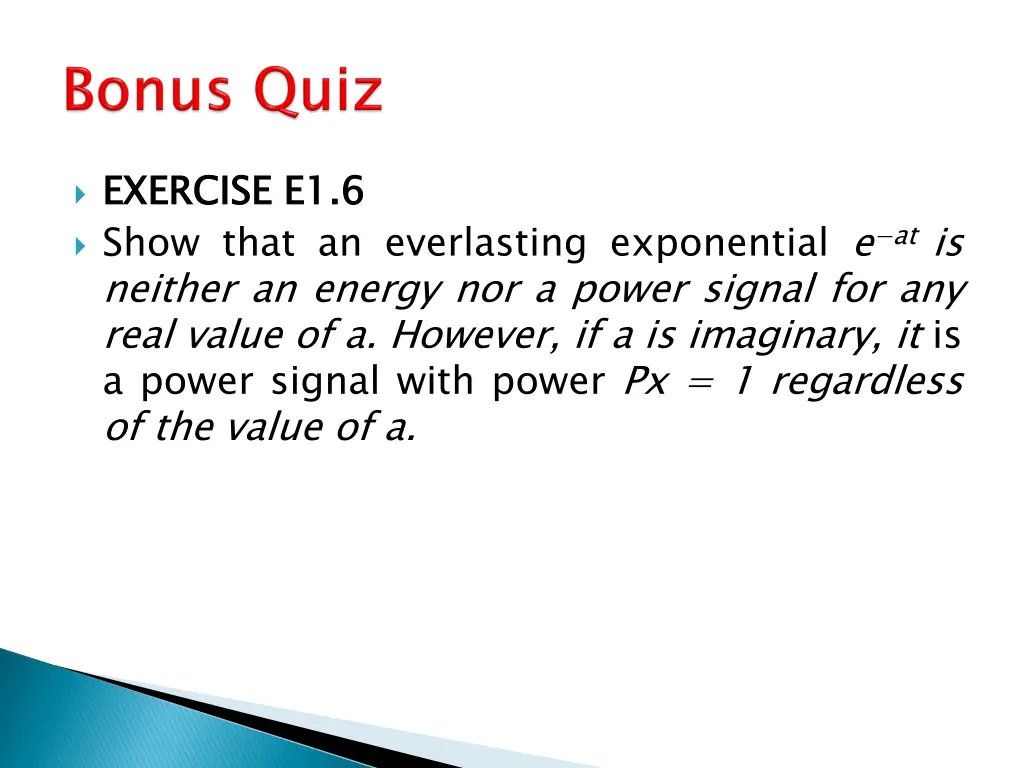 exercise e show that an everlasting exponential