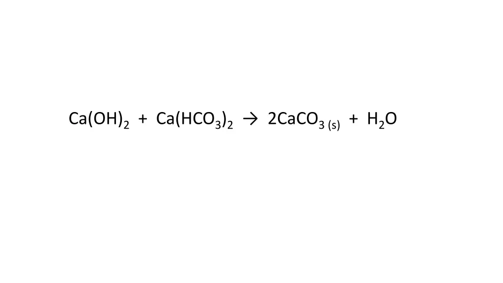 ca oh 2 ca hco 3 2 2caco 3 s h 2 o