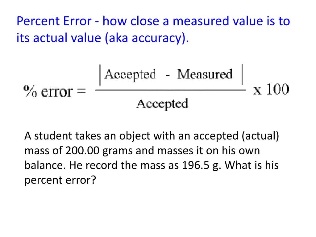 percent error how close a measured value