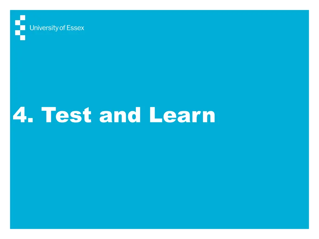 4 test and learn
