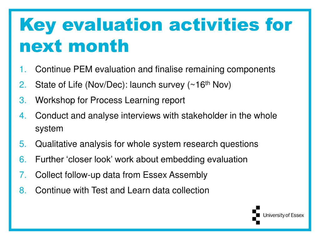 key evaluation activities for next month