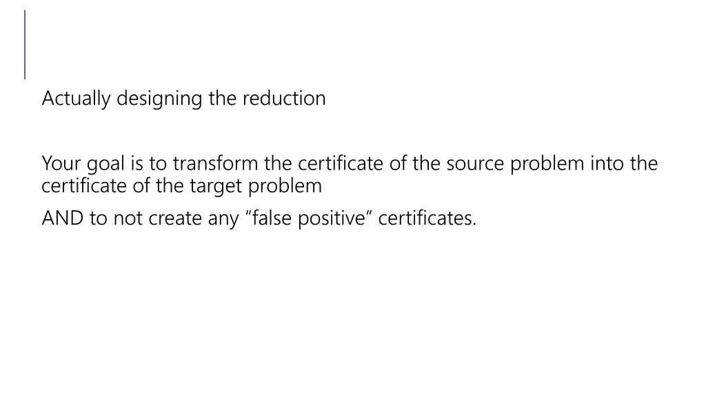 actually designing the reduction