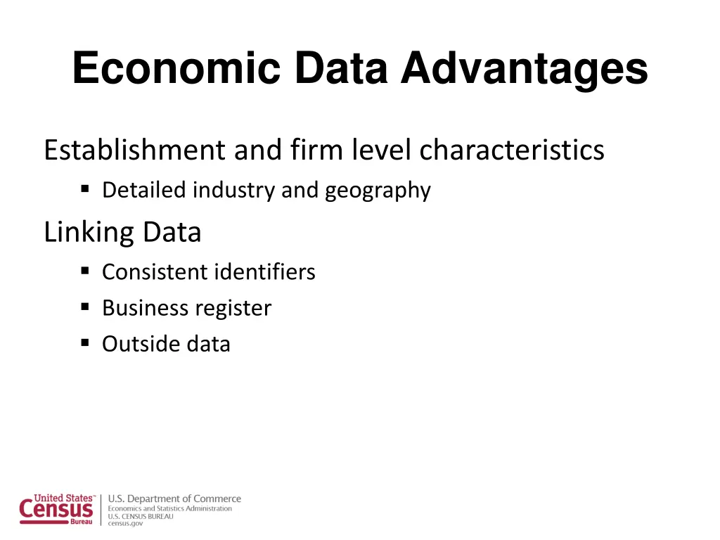 economic data advantages