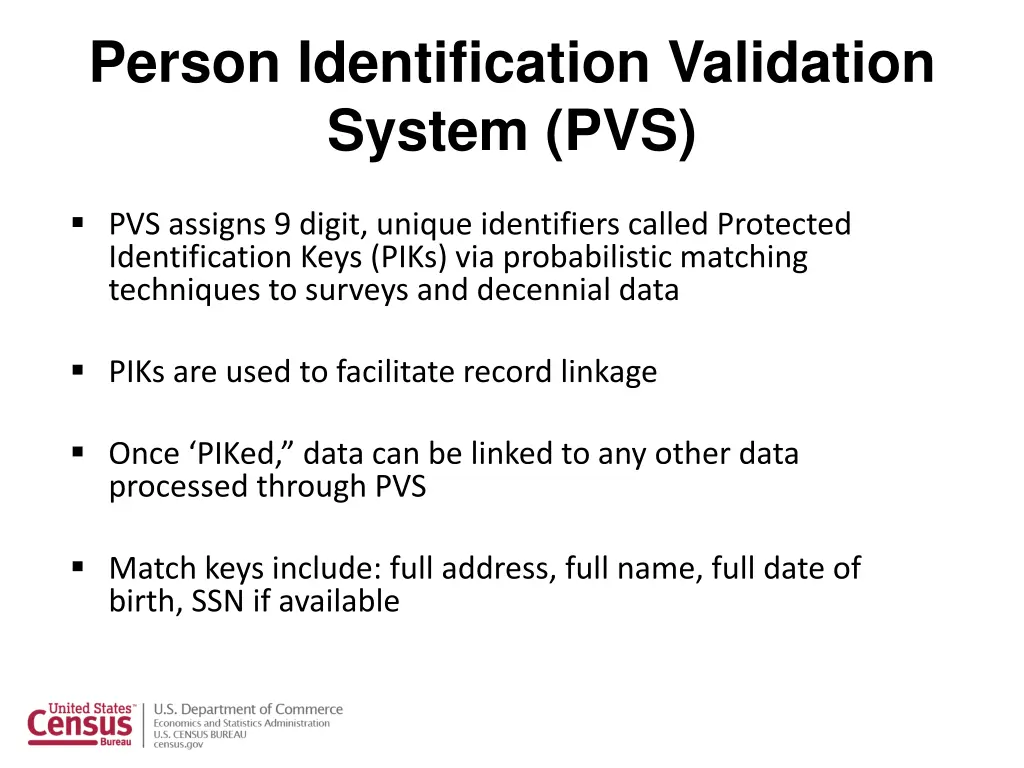 person identification validation system pvs