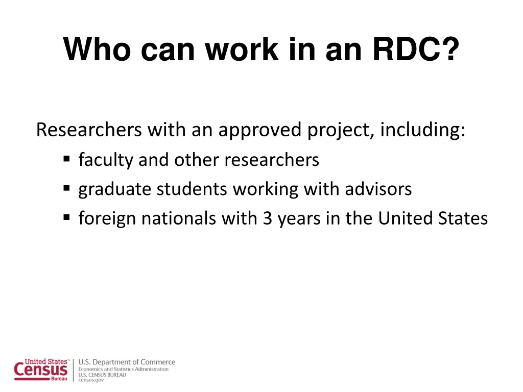 who can work in an rdc
