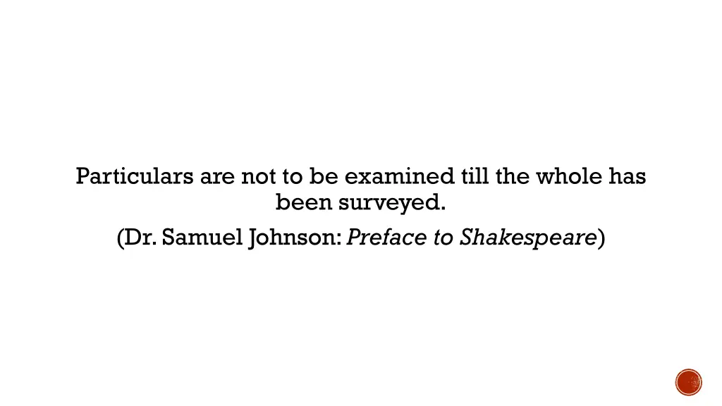 particulars are not to be examined till the whole