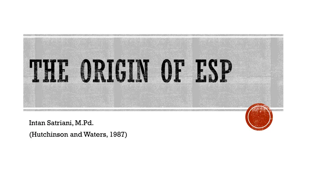 the origin of esp