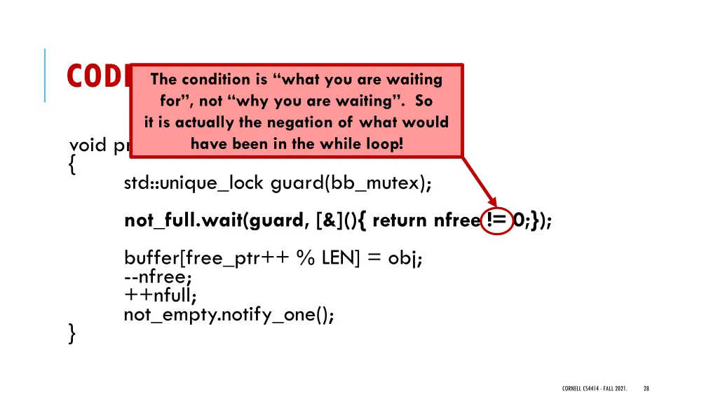 code to produce an item the condition is what