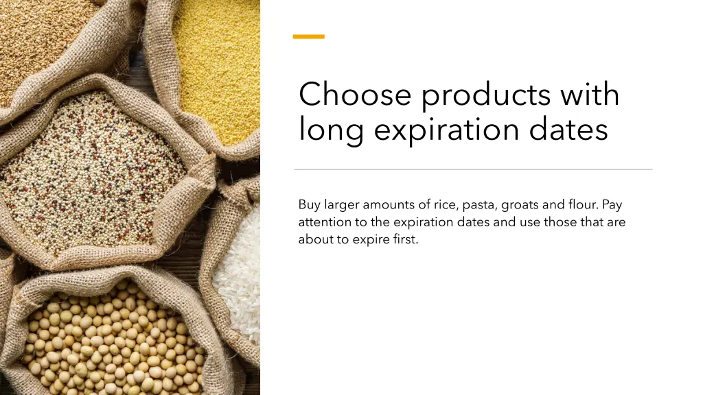 choose products with long expiration dates