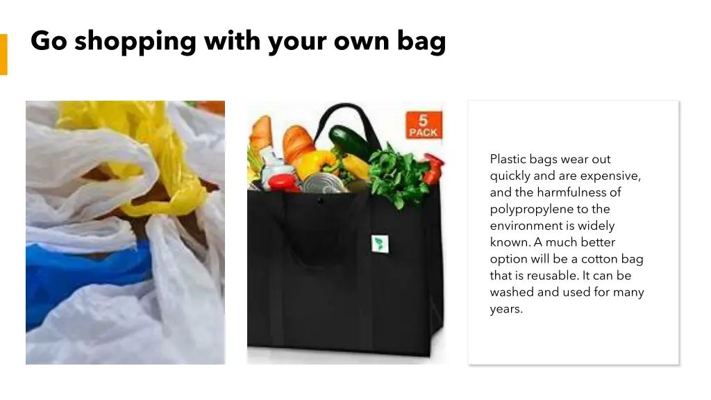 go shopping with your own bag