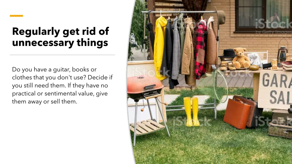 regularly get rid of unnecessary things