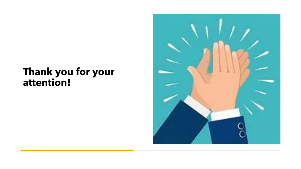 thank you for your attention