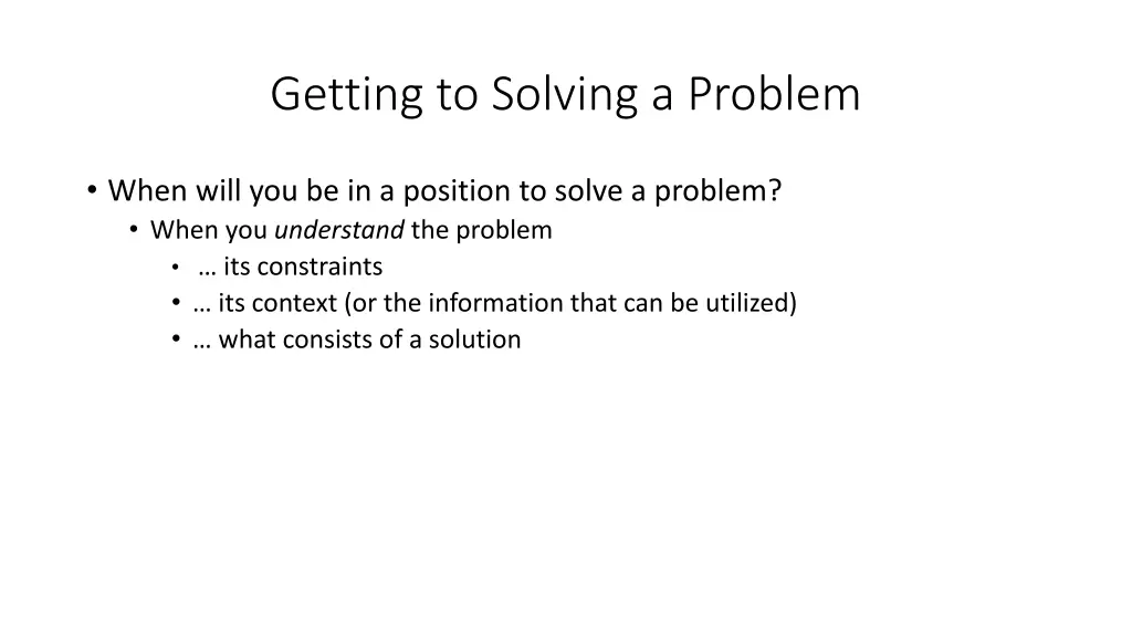 getting to solving a problem