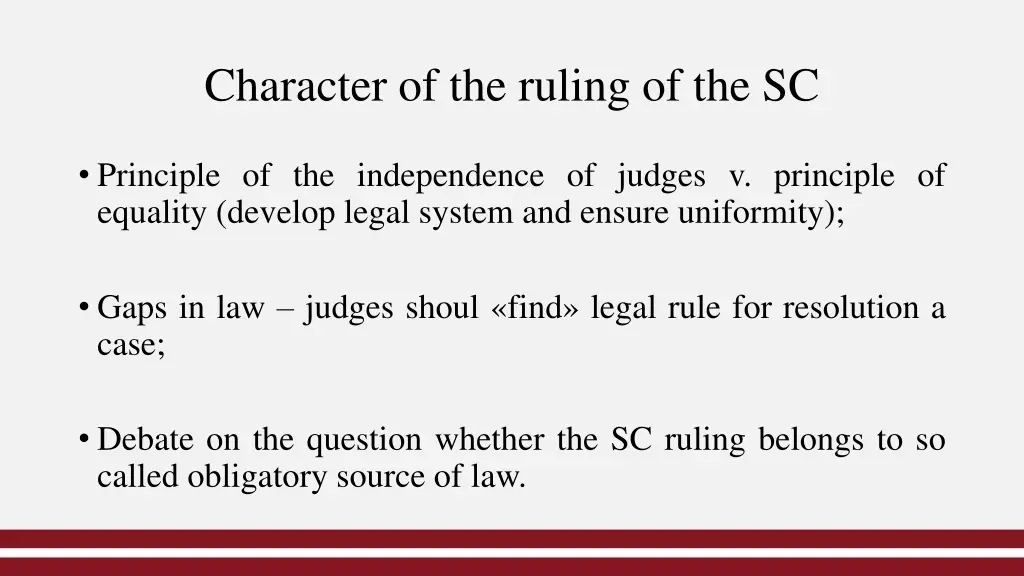 character of the ruling of the sc