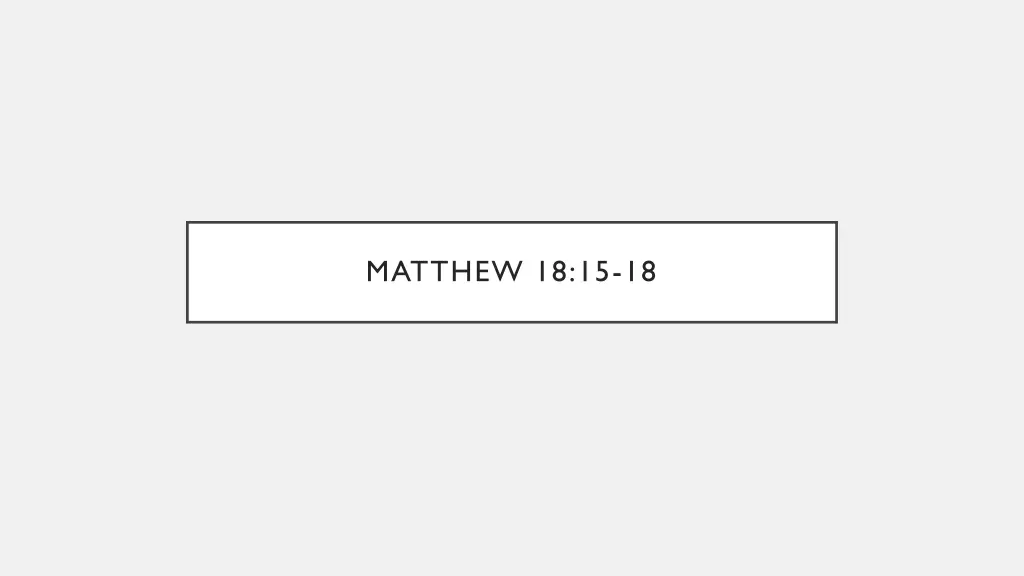 matthew 18 15 18
