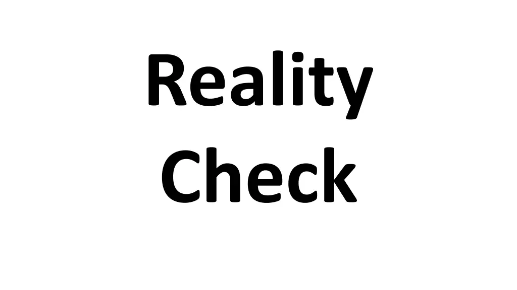 reality check