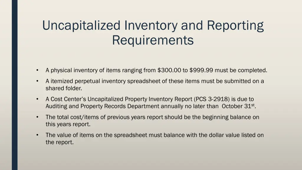 uncapitalized inventory and reporting requirements